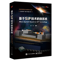 《基于SiP技术的微系统SiP技术构思与实现SiP技术基础知识和技术设计和仿真项目和案例S》[34M]百度网盘|亲测有效|pdf下载